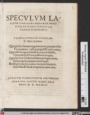 SPECVLVM LA/||PIDVM CLARISSIMI ARTIVM ET MEDI=||CINAE DOCTORIS CAMILLI LE=||ONARDI PISAVRENSIS.|| ... ||