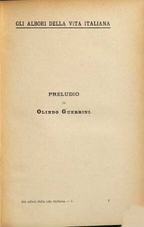 Gli Albori della vita italiana, I