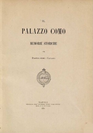 Il Palazzo Como : Memorie storiche per Bartolommeo Capasso