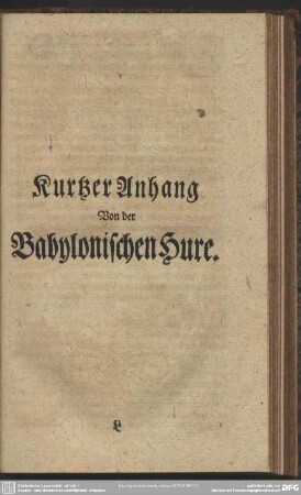 Kurtzer Anhang Von der Babylonischen Hure