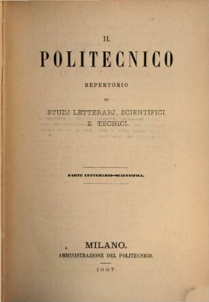 Il politecnico. Parte letterario scientifica. 1867 = Vol. 4