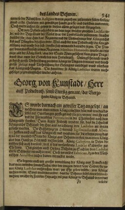 Georg von Kunstadt, Herr auff Podiebrath, sonst Giersig genant, der Vierzehende König in Behaimb