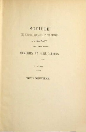 Mémoires et publications. 9. 1897