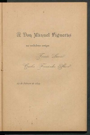 [Dedicatoria] A Don Manuel Figueras