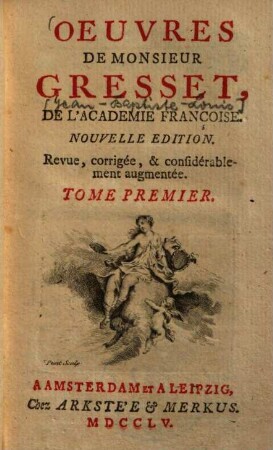 Oeuvres De Monsieur Gresset, 1