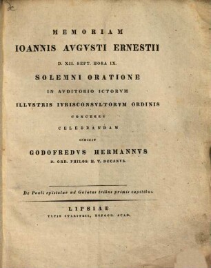 De Pauli epistolae ad Galatas tribus primis capitibus : (Progr. indic. memoriam I. Aug. Ernestii celebr. ...)