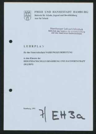 Lehrplan für das Unterrichtsfach Nahrungszubereitung in den Klassen der Berufsfachschule Ernährung und Hauswirtschaft (BGJ/BFS)