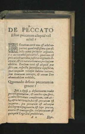 De Peccato. Estne peccatum aliquid vel nihil?