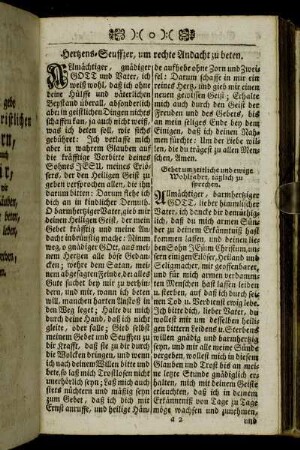 Hertzens-Seuffzer, um rechte Andacht zu beten. - Gebet um zeitliche und ewige Wohlfahrt. - Zum Anfang jeder Woche.