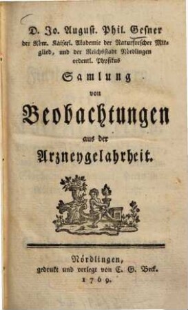 Sammlung von Beobachtungen aus der Arzney-Gelahrtheit, 1