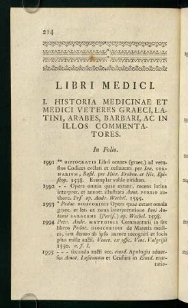 I. Historiae Medicinae et Medici Veteres Graeci, Latini, Arabes, Barbari, Ac In Illos Commentatores.