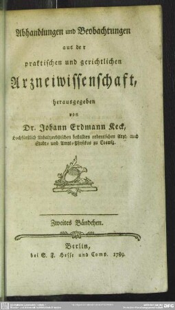 2: Abhandlungen und Beobachtungen aus der praktischen und gerichtlichen Arzneiwissenschaft