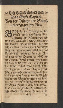Das Erste Capitel. Von der Pflicht der Schul-Lehrer gegen ihre Vorgesetzte.