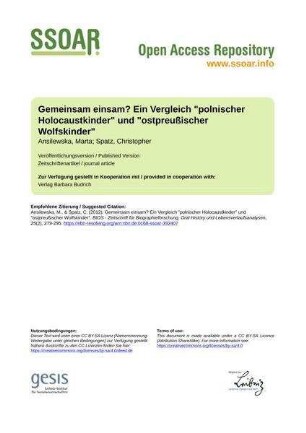 Gemeinsam einsam? Ein Vergleich "polnischer Holocaustkinder" und "ostpreußischer Wolfskinder"