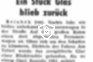 Ein Stück Glas blieb zurück