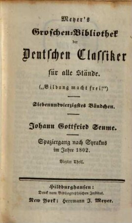 Johann Goffried Seume. 6, Spaziergang nach Syrakus im Jahre 1802 ; 4