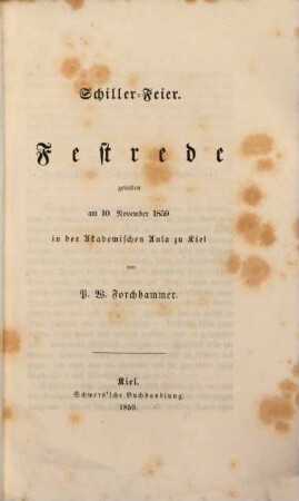 Schiller-Feier : Festrede, gehalten am 10. Nov. 1859 in d. Akad. Aula zu Kiel