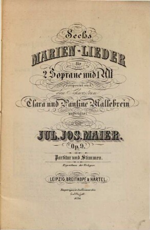 Sechs Marien-Lieder : für 2 Soprane und Alt ; op. 9