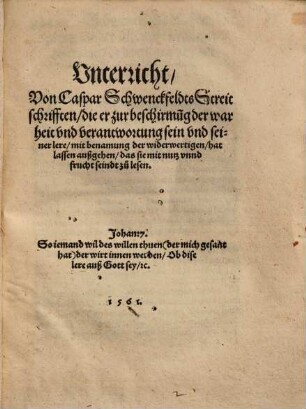Unterricht von Caspar Schwenckfeldts Streitschrifften