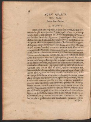 Actio Quarta. XII. Aprilis. Mane hora Sexta.