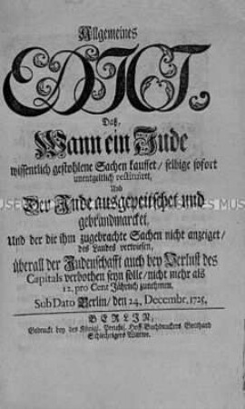 Edikt von Friedrich Wilhelm I. König in Preußen über die Bestrafung der Juden bei Hehlerei