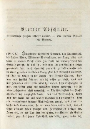 Vierter Abschnitt. Ersprießliche Folgen höherer Cultur. -Die reiferen Monate des Mannes