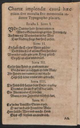 Chartae implendae causa haec etiam sive moralia sive memoralia inserere Typographo placuit.