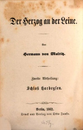 Der Herzog an der Leine, 2. Schloß Hardegsen