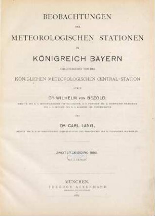 Beobachtungen der meteorologischen Stationen im Königreich Bayern : im Jahre .... 2. 1880