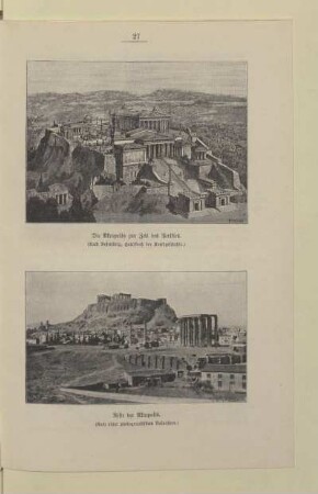 [Die Akropolis zur Zeit des Perikles und Reste der Akropolis]