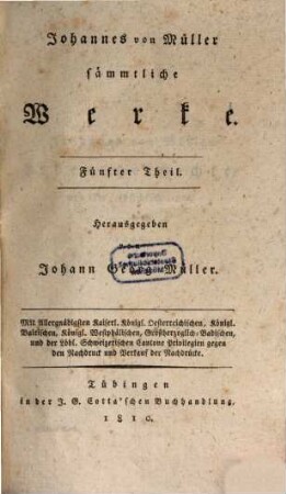 Johannes von Müllers sämmtliche Werke. 5, Lebensgeschichte ; [2]