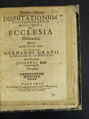 Disputationum Theologicarum Decima Quinta : De Ecclesia Militante