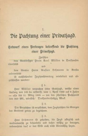 I. Die Pachtung einer Privatjagd.