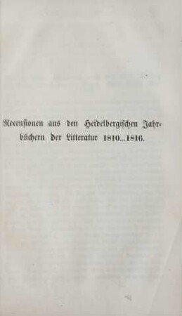 Recensionen aus den Heidelbergischen Jahrbüchern der Litteratur 1810...1816