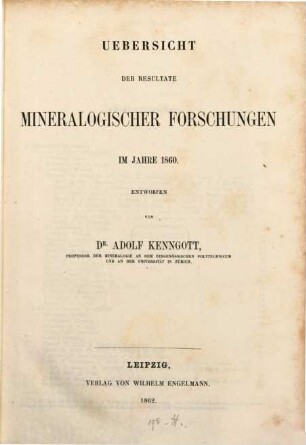 Übersicht der Resultate mineralogischer Forschungen : in d. Jahren .... 1860 (1862)