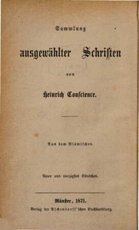 Sammlung ausgewählter Schriften : aus dem Vlämischen. 49, Die Kerle von Flandern ; 1 : ein geschichtlicher Roman aus dem 12. Jahrhundert