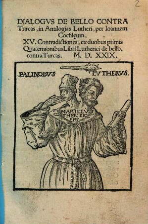 Dialogus De Bello Contra Turcas, in Antilogias Lutheri