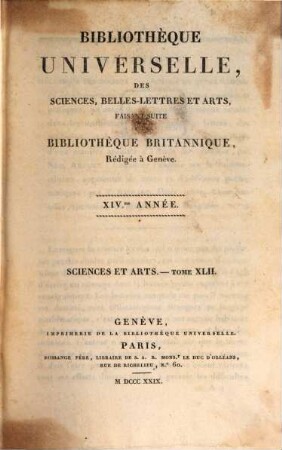 Bibliothèque universelle des sciences, belles-lettres, et arts. Sciences et arts. 42. 1829