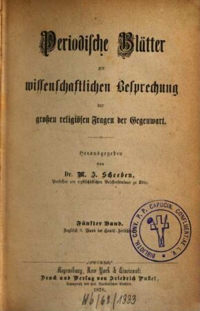 Periodische Blätter zur wissenschaftlichen Besprechung der großen religiösen Fragen der Gegenwart. 5 = Bd. 8. 1876