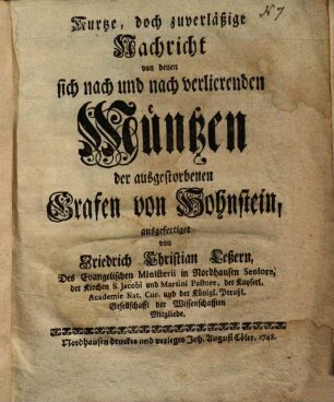 Kurtze, doch verläßige Nachricht von denen sich nach und nach verlierenden Müntzen der ausgestorbenen Grafen von Hohnstein