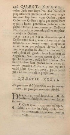 Quaestio XXXVI. De qualitate suscipientium hoc sacramentum, in quinque articulos divisa.