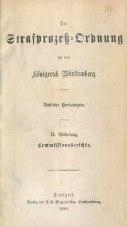 Bd. 3, Abth. 2: Commissionsberichte