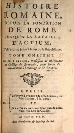 Histoire Romaine Depuis La Fondation De Rome Jusqu'A La Bataille D'Actium: C'est à-dire jusqu'à la fin de la République, 11