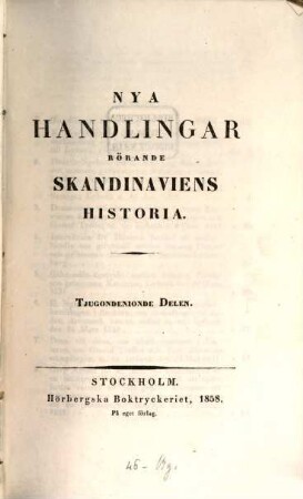 Handlingar rörande Skandinaviens historia, 39. 1858