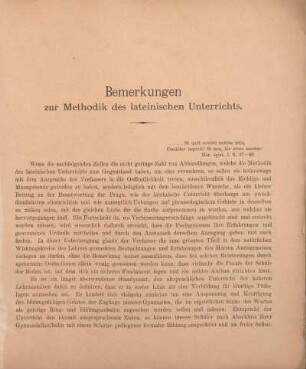 Bemerkungen zur Methodik des lateinischen Unterrichts. [Vom Gymnasiallehrer Dr. Zilch]