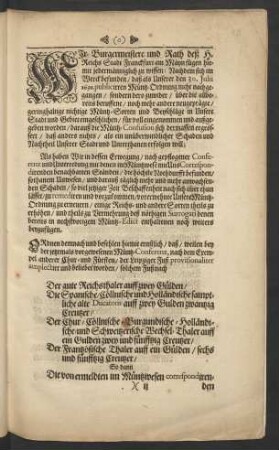 Wir Burgermeistere und Rath deß H. Reichs Stadt Franckfurt am Mayn fügen hiemit jedermänniglich zu wissen ...