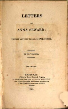 Letters of Anna Seward : written between the years 1784 and 1807 ; in six volumes, 3