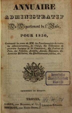 Annuaire administratif, statistique et commercial du Département de l'Aube : pour ... 1830