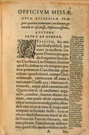 Officivm Missae, Apvd Ecclesiam Tempore quatuor primorum conciliorum generalium in vsv fuisse Historica Assertio