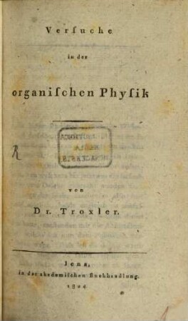 Versuche in der organischen Physik
